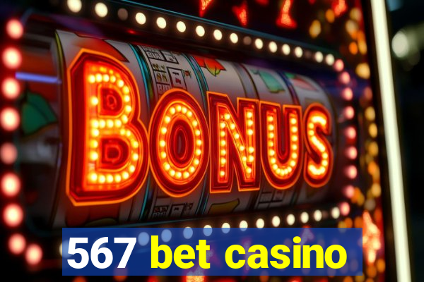 567 bet casino